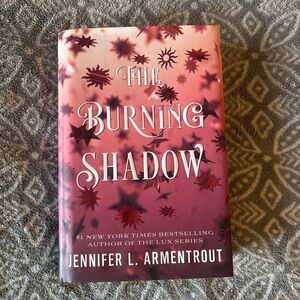 The Burning Shadow by Jennifer L. Armentrout - Young Adult Fantasy Hardback Book